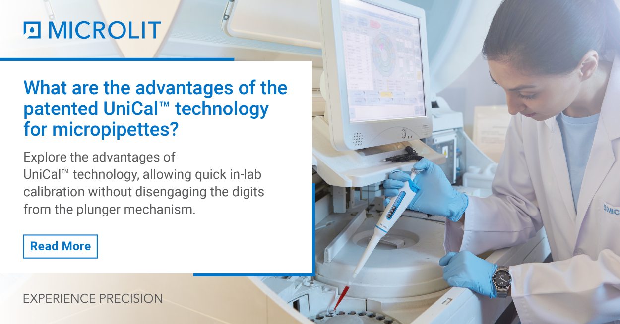 what are the advantages of the patented UniCal Technology for micropipettes